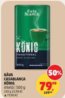 KÁVA CASABLANCA KÖNIG mletá, 500 g 