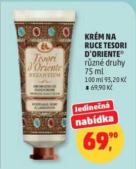 KRÉM NA RUCE TESORI D'ORIENTE různé druhy, 75 ml