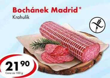 Bochánek Madrid* 