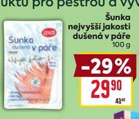 Šunka nejvyšší jakosti dušená v páře 100 g