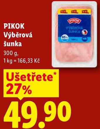 PIKOK Výběrová šunka, 300 g