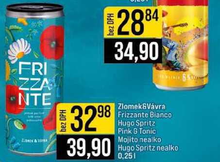 Zlomek&Vávra Frizzante Bianco Hugo Spritz Pink & Tonic Mojito nealko Hugo Spritz nealko 0,25l