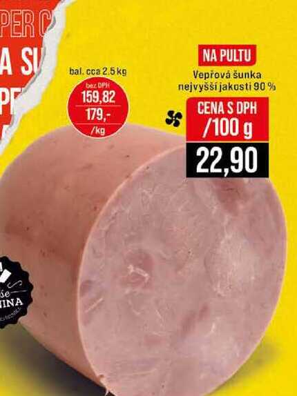 Vepřová šunka nejvyšší jakosti 90% 100g