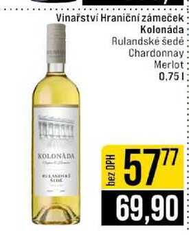 Vinařství Hraniční zámeček Kolonáda Rulandské šedé Chardonnay Merlot 0,75l