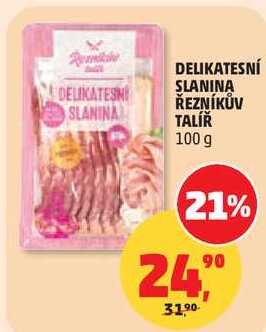 DELIKATESNÍ SLANINA ŘEZNÍKŮV TALÍŘ, 100 g
