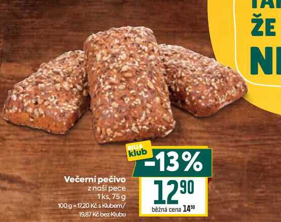 Večerní pečivo z naší pece 1ks, 75g