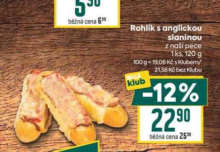 Rohlík s anglickou slaninou z naší pece 1ks, 120 g 