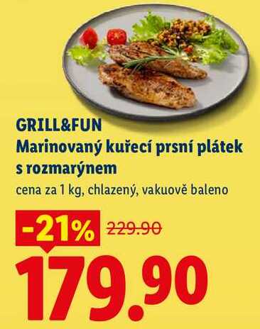 GRILL&FUN Marinovaný kuřecí prsní plátek s rozmarýnem, cena za 1 kg