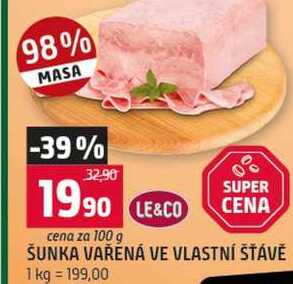 ŠUNKA VAŘENÁ VE VLASTNÍ ŠŤÁVĚ 100g