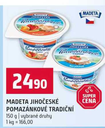 MADETA JIHOČESKÉ POMAZÁNKOVÉ TRADIČNÍ 150 g vybrané druhy