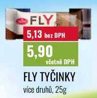 FLY TYČINKY, 25g  