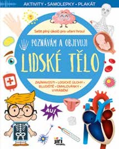 Poznávám a objevuji Lidské tělo