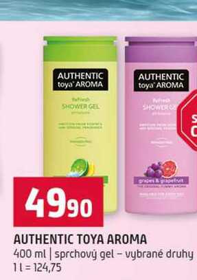 AUTHENTIC TOYA AROMA 400 ml sprchový gel vybrané druhy 