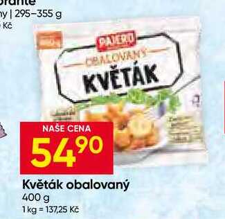 Pajero Květák obalovaný 400 g 