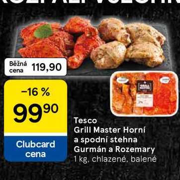 Tesco Grill Master Horní a spodní stehna Gurmán a Rozemary, 1 kg 