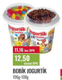 BOBÍK JOGURTÍK, 106g-108g