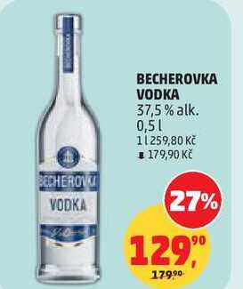 BECHEROVKA VODKA 37,5% alk., 0,5 l v akci