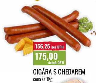 CIGÁRA S CHEDAREM, cena za 1Kg