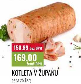 KOTLETA V ŽUPANU, cena za 1kg