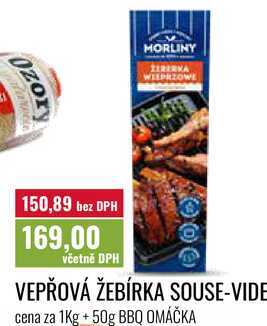 VEPŘOVÁ ŽEBÍRKA SOUSE-VIDE cena za 1kg + 50g BBQ OMÁČKA 