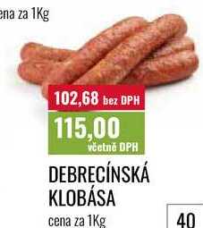 DEBRECÍNSKÁ KLOBÁSA cena za 1Kg