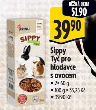 Sippy Tyč pro hlodavce s ovocem, 2x 60 g