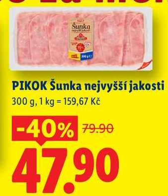 PIKOK Šunka nejvyšší jakosti, 300 g