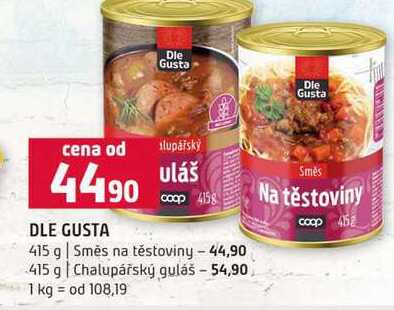 DLE GUSTA 415 g Směs na těstoviny 415 g Chalupářský guláš