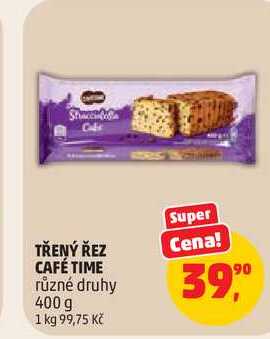 TŘENÝ ŘEZ CAFÉ TIME různé druhy, 400 g