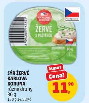 SÝR ŽERVÉ KARLOVA KORUNA různé druhy, 80 g