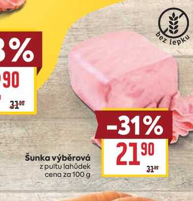 Šunka výběrová z pultu lahůdek cena za 100 g