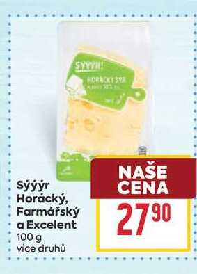 Sýýýr Horácký, Farmářský a Excelent 100 g