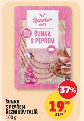 ŠUNKA S PEPŘEM ŘEZNÍKŮV TALÍŘ, 100 g