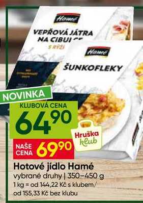 Hamé Hotové jídlo vybrané druhy 350-450 g