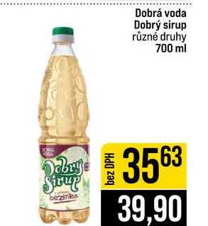 Dobrý sirup různé druhy 700 ml