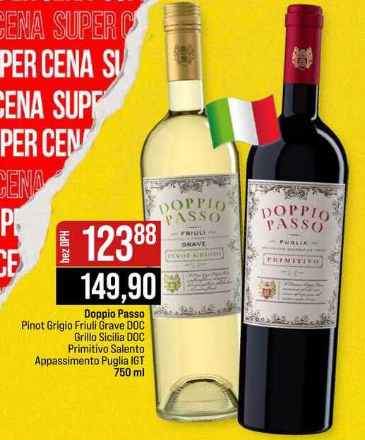 Doppio Passo Pinot Grigio Friuli Grave DOC Grillo Sicilia DOC Primitivo Salento Appassimento Puglia IGT 750 ml