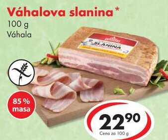 Váhalova slanina, 100 g
