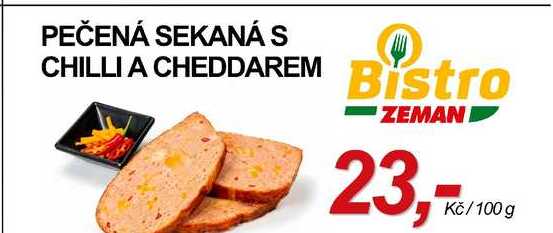 PEČENÁ SEKANÁ S CHILLI A CHEDDAREM Bistro, 100 g