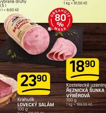 ŘEZNICKÁ ŠUNKA VÝBĚROVÁ 100 g