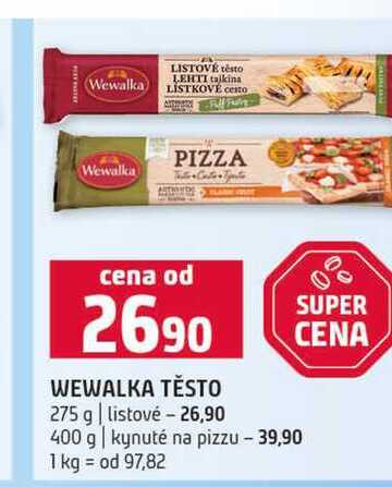 WEWALKA TĚSTO 275 g listové 400 g kynuté na pizzu