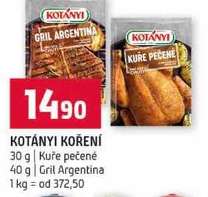 KOTÁNYI KOŘENÍ 30 g Kuře pečené 40 g Gril Argentina