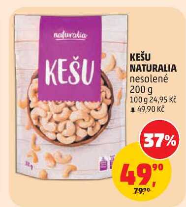 KEŠU NATURALIA nesolené 200 g