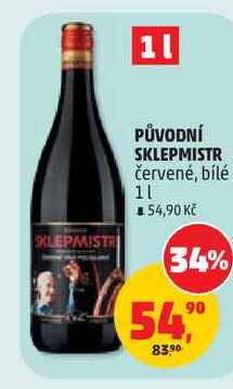 PŮVODNÍ SKLEPMISTR červené, bílé 1l