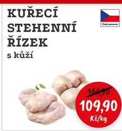 KUŘECÍ STEHENNÍ ŘÍZEK s kůží 1kg