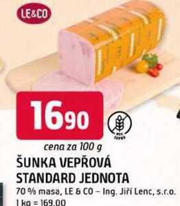 ŠUNKA VEPŘOVÁ STANDARD JEDNOTA 70% masa, 100g
