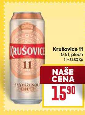 Krušovice 11 0,51, plech