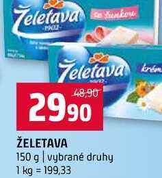 ŽELETAVA 150 g vybrané druhy