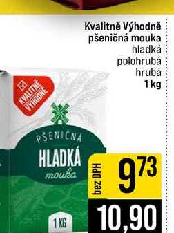 Kvalitně Výhodně pšeničná mouka hladká polohrubá hrubá 1kg