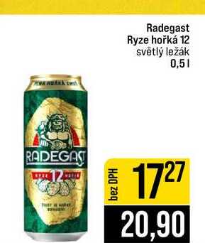 Radegast Ryze hořká 12 světlý ležák 0,5l