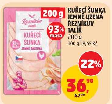 KUŘECÍ ŠUNKA JEMNE UZENÁ ŘEZNÍKŮV TALÍŘ, 200 g
